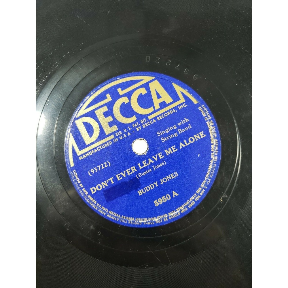 Buddy Jones 78 Don't Ever Leave Me Alone / Red Wagon V+/V+
